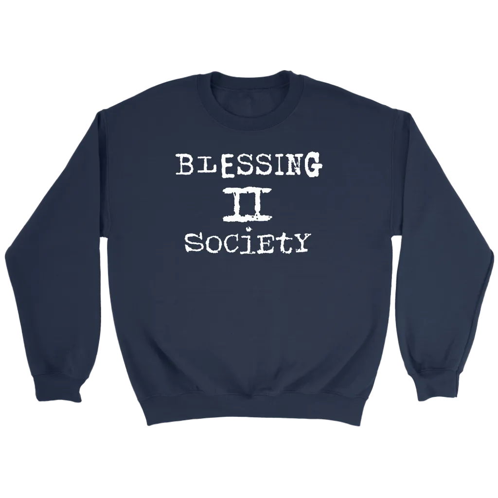 Blessing II Society Crewneck Part 2