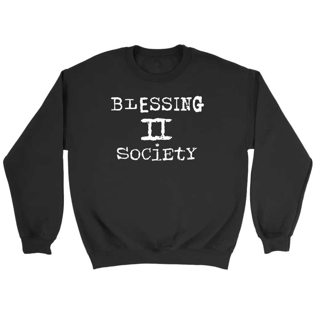 Blessing II Society Crewneck Part 2
